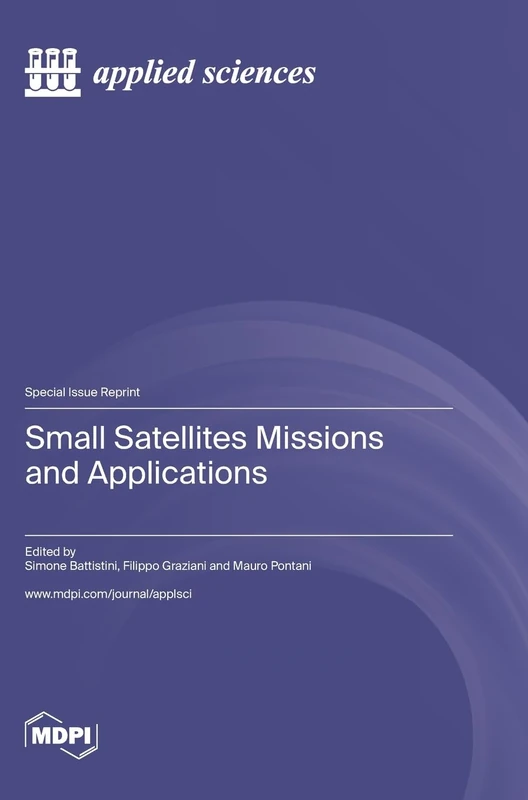 Small Satellites Missions and Applications