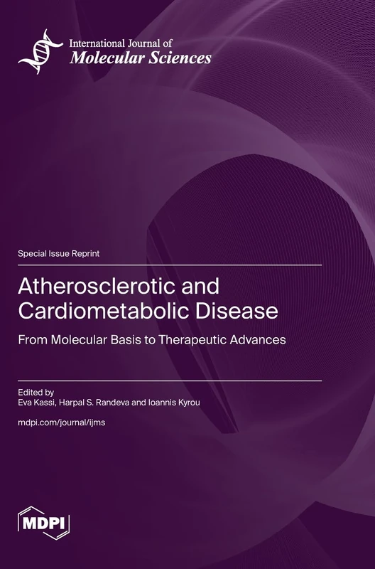 Atherosclerotic and Cardiometabolic Disease: From Molecular Basis to Therapeutic Advances