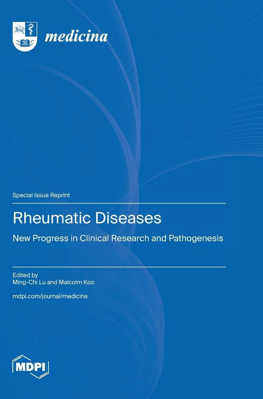 Rheumatic Diseases: New Progress in Clinical Research and Pathogenesis - Image 1