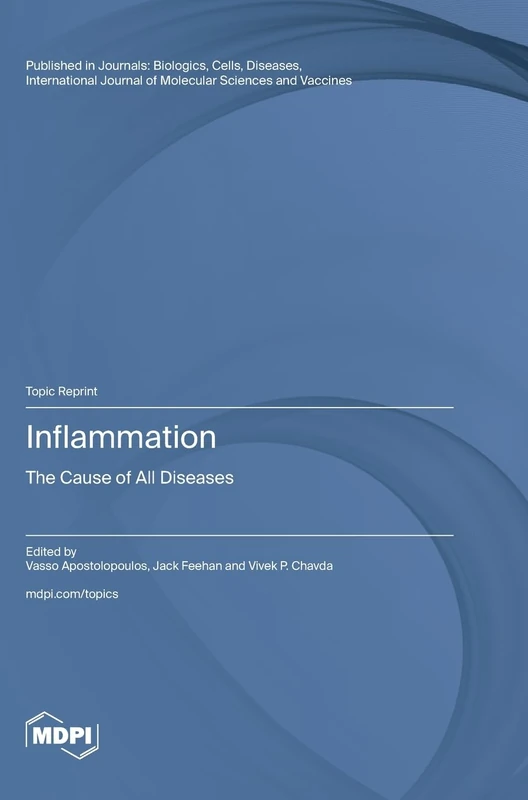 Inflammation: The Cause of All Diseases