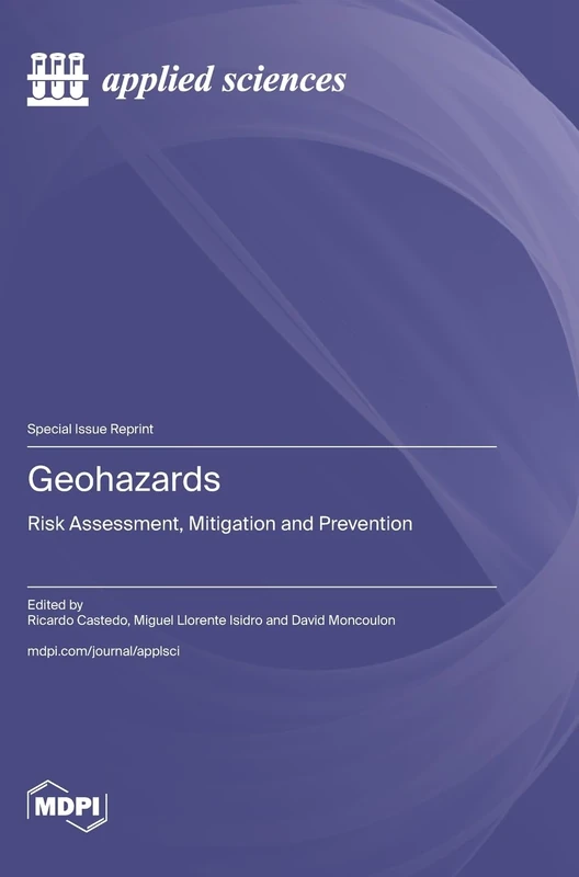 Geohazards: Risk Assessment, Mitigation and Prevention