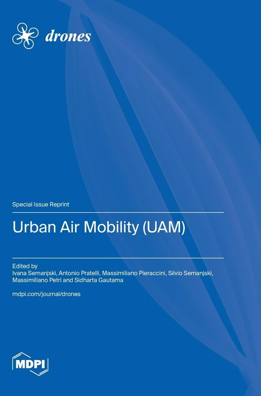 Urban Air Mobility (UAM) - Engineering and Technology Book