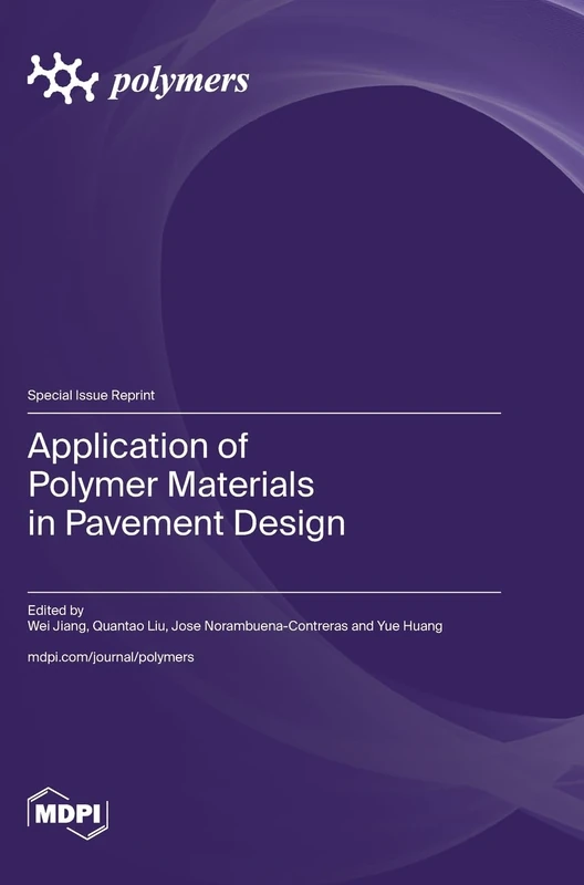 Application of Polymer Materials in Pavement Design
