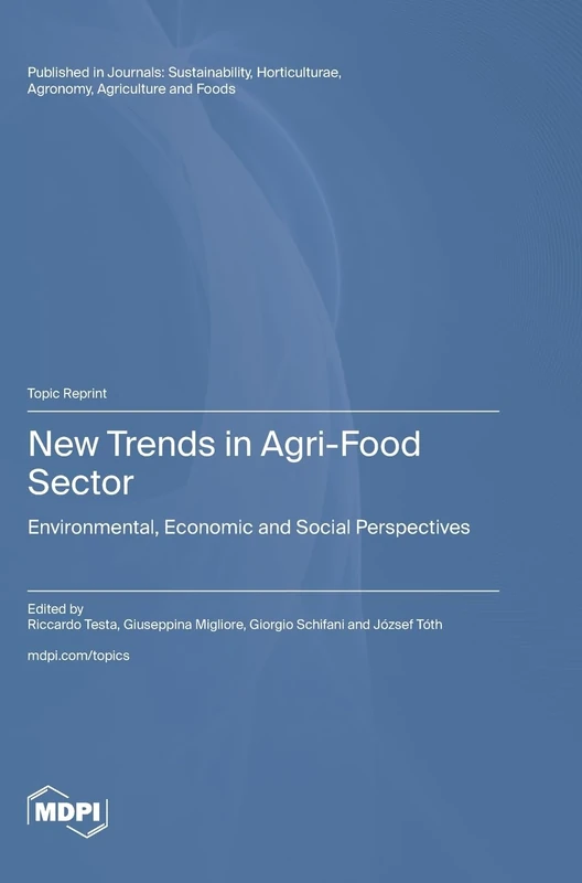 New Trends in Agri-Food Sector: Environmental, Economic and Social Perspectives