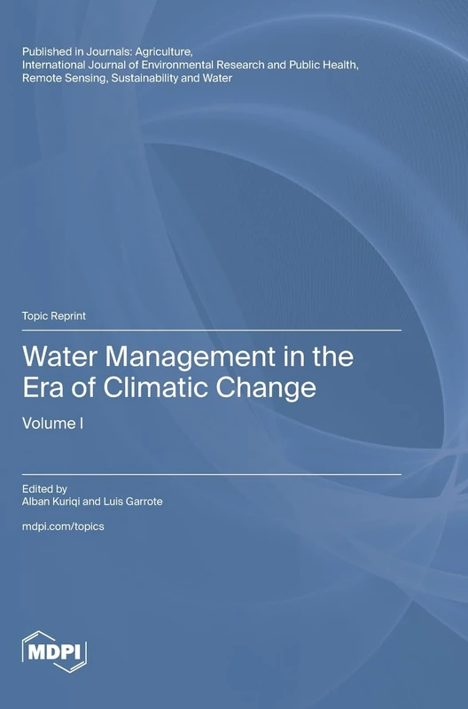 Water Management in the Era of Climatic Change: Volume I