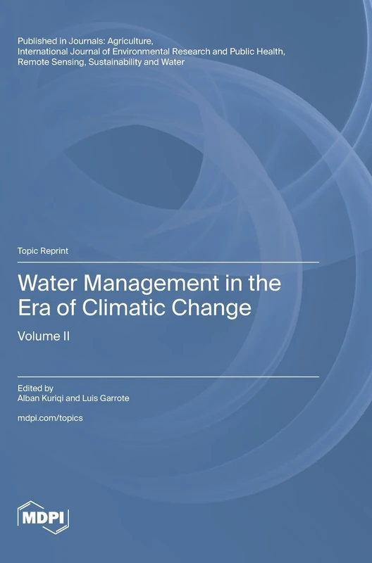 Water Management in the Era of Climatic Change: Volume II