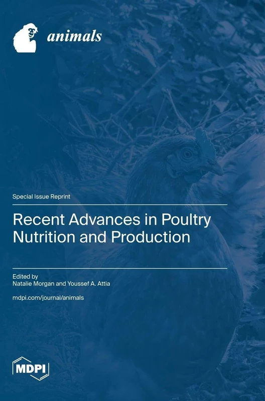 Recent Advances in Poultry Nutrition and Production