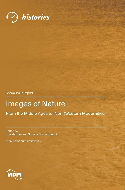 Images of Nature: From the Middle Ages to (Non-)Western Modernities