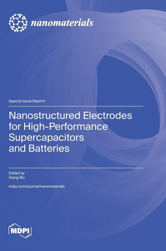 Nanostructured Electrodes for High-Performance Supercapacitors and Batteries - Image 1
