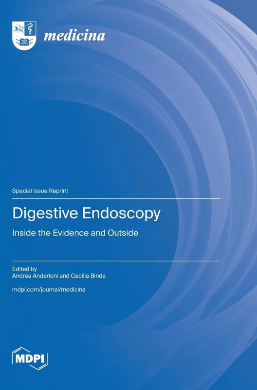 Digestive Endoscopy: Inside the Evidence and Outside