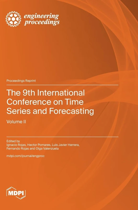 The 9th International Conference on Time Series and Forecasting: Volume II