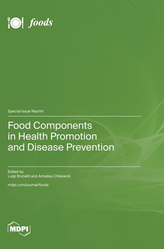 Food Components in Health Promotion and Disease Prevention