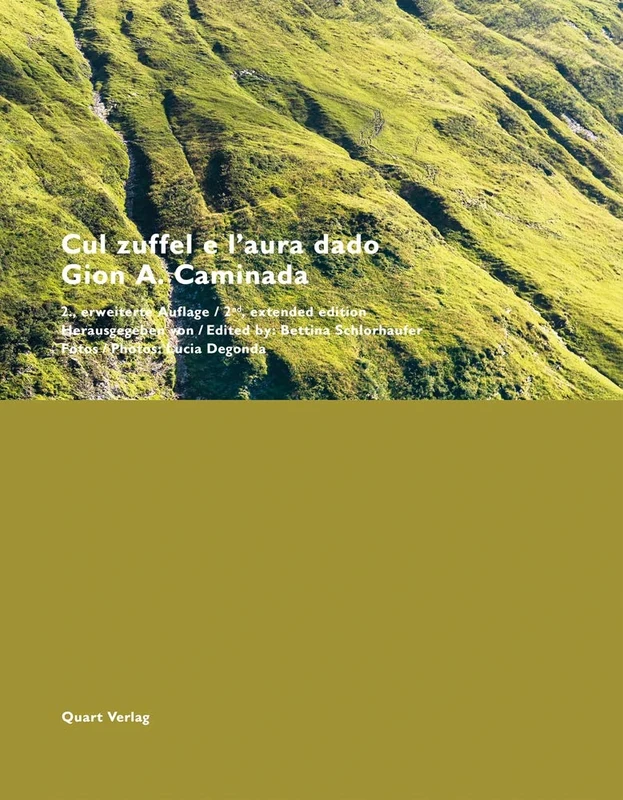 Gion A. Caminada: Cul zuffel e l'aura dado: Cul Zuffel d L'aura Dado (Monographs) - Image 1