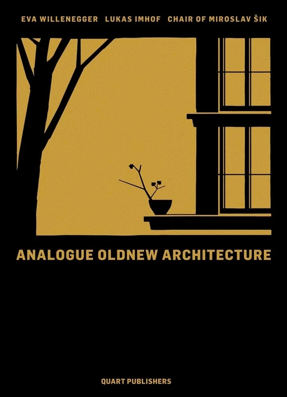 Analogue Oldnew Architecture (Monograph)