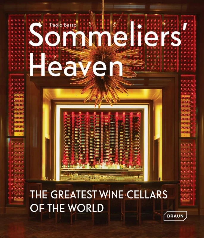 Sommeliers' Heaven: The Greatest Wine Cellars of the World - Image 1