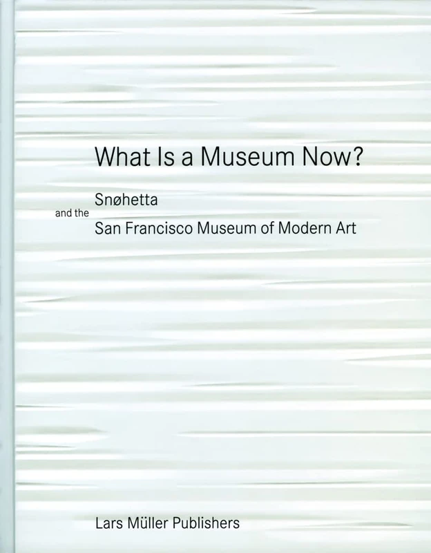 Snohetta: Making the San Francisco Museum of Modern Art Expansion (Architecture) - Image 1