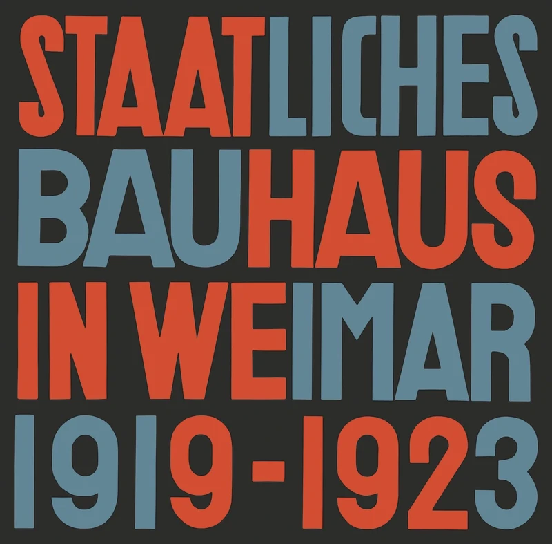 State Bauhaus in Weimar 1919-1923 (Facsimile Edition) (German Edition)
