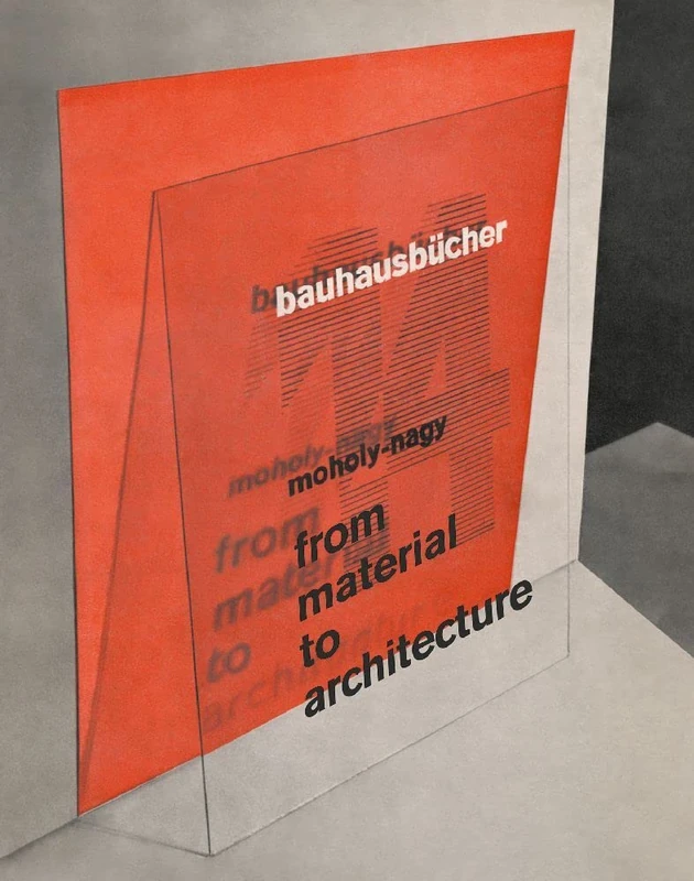 From Material to Architecture: Bauhausbücher 14 (Bauhausbücher, 14)