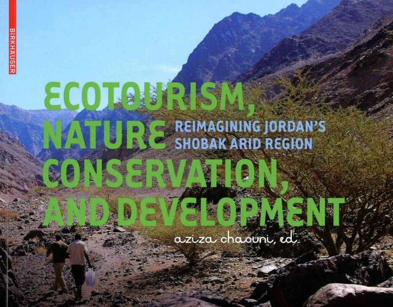 Ecotourism, Nature Conservation and Development: Re-imagining Jordan's Shobak Arid Region - Image 1