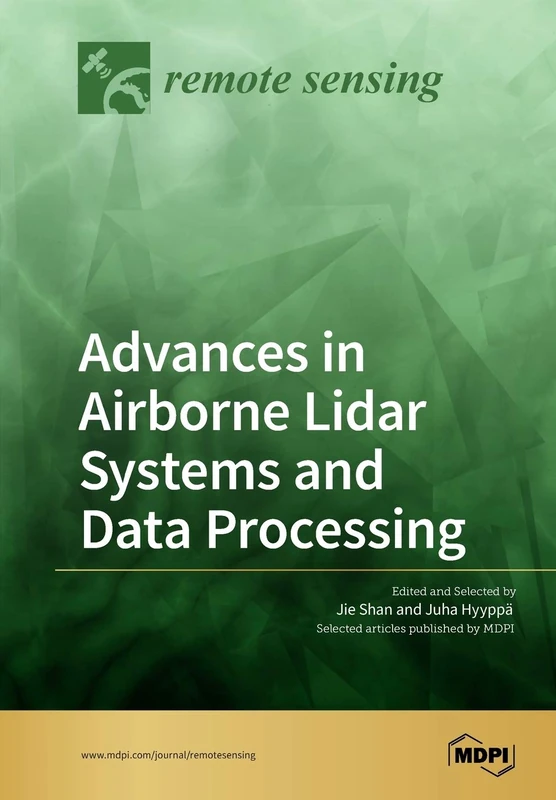 Advances in Airborne Lidar Systems and Data Processing