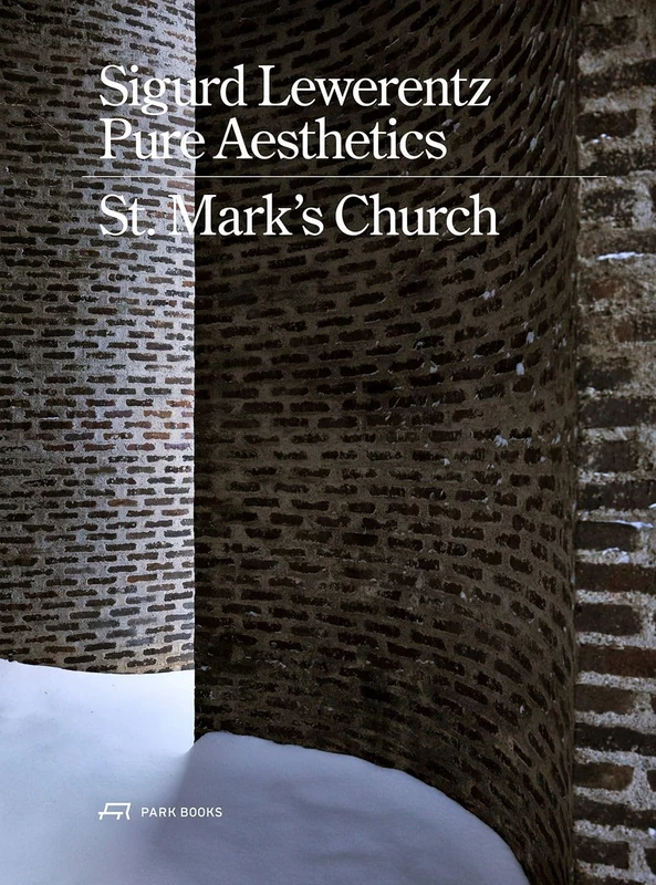 Sigurd Lewerentz – Pure Aesthetics: St Mark's Church 1960: St Mark's Church, Stockholm - Image 1