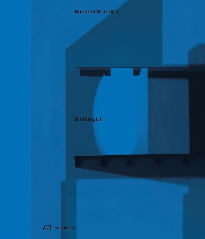 Buchner Bründler – Buildings II: 2