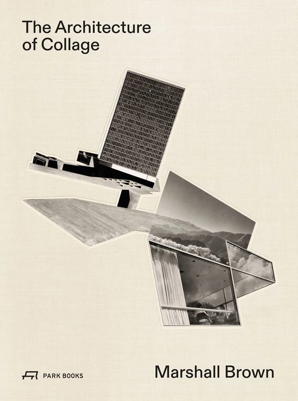 Marshall Brown: The Architecture of Collage - Image 1