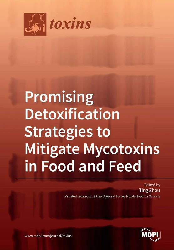 Promising Detoxification Strategies to Mitigate Mycotoxins in Food and Feed - Image 1
