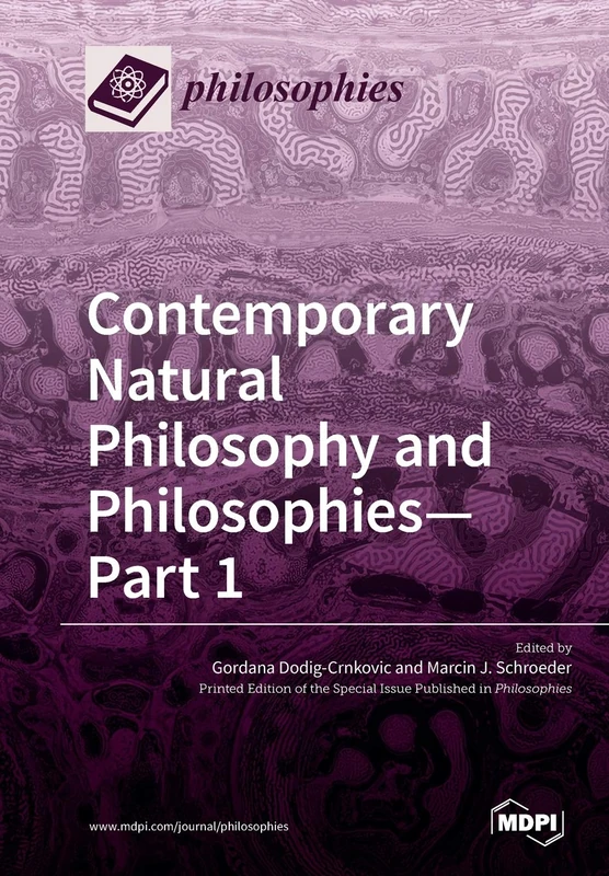 Contemporary Natural Philosophy and Philosophies-Part 1