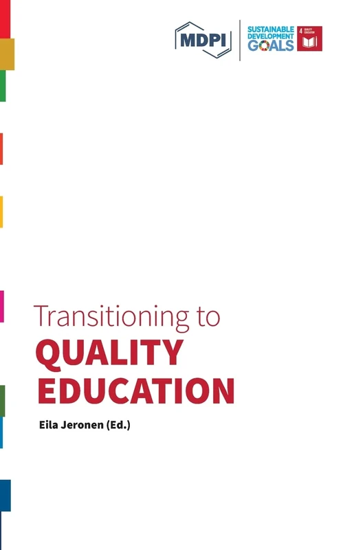 Transitioning to Quality Education (Transitioning to Sustainability)