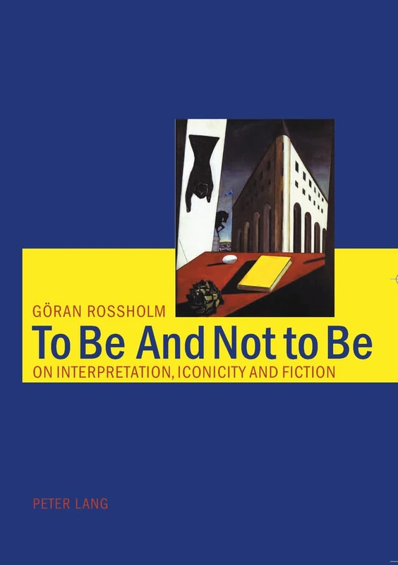 To be and Not to be: On Interpretation, Iconicity and Fiction - Image 1