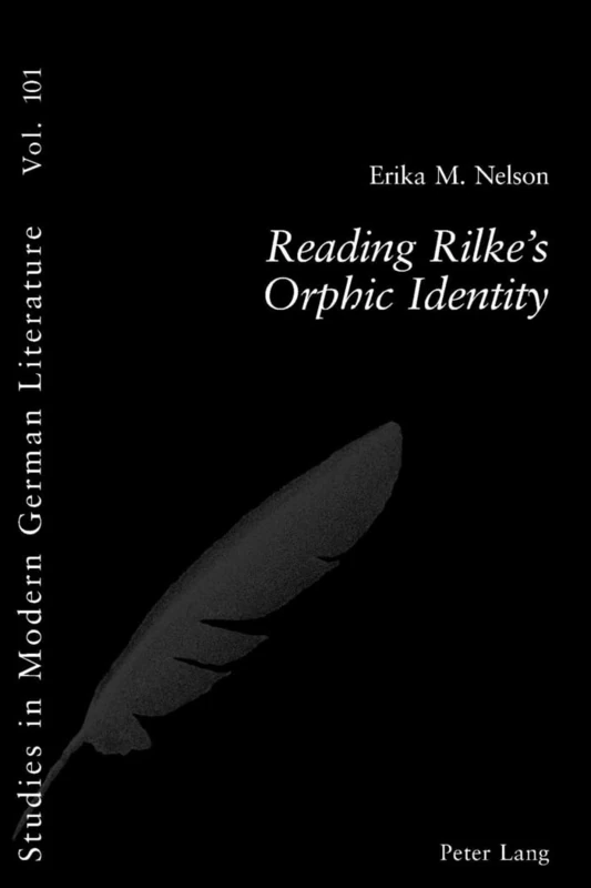 Reading Rilke's Orphic Identity: 101 (Studies in Modern German and Austrian Literature) - Image 1