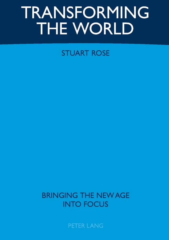 Transforming the World: Bringing the New Age into Focus - Image 1