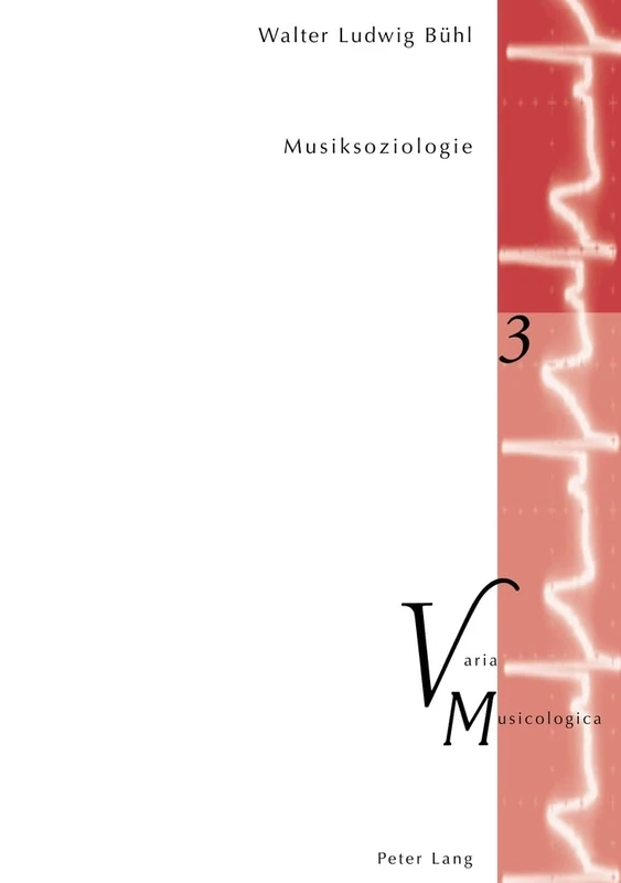 Musiksoziologie: 3 (Varia Musicologica)