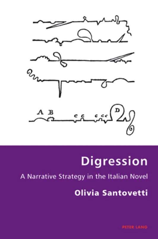 Digression: A Narrative Strategy in the Italian Novel: 1 (Italian Modernities)