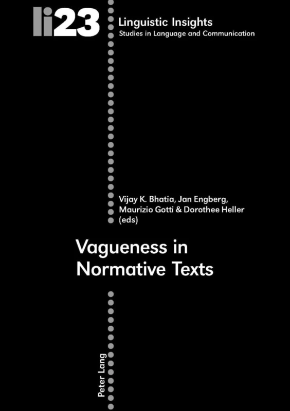 Vagueness in Normative Texts: 23 (Linguistic Insights)