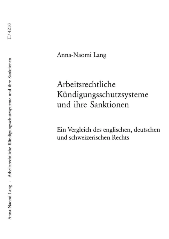 Arbeitsrechtliche Kuendigungsschutzsysteme und ihre Sanktionen: Ein Vergleich des englischen, deutschen und schweizerischen Rechts: 4210 (Europäische Hochschulschriften Recht) - Image 1