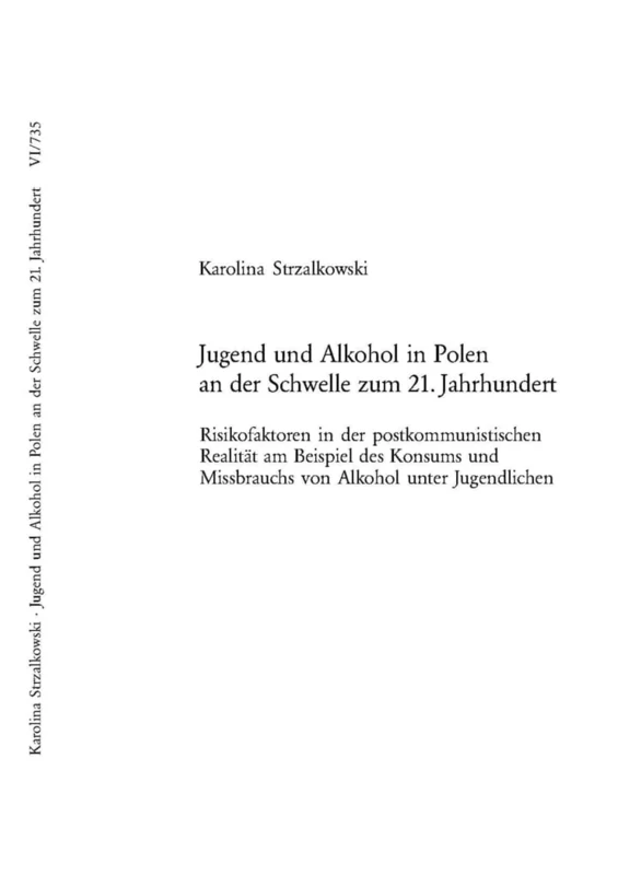 Jugend Und Alkohol in Polen an Der Schwelle Zum 21. Jahrhundert: Risikofaktoren in Der Postkommunistischen Realitaet Am Beispiel Des Konsums Und ... / European University Studie) - Image 1
