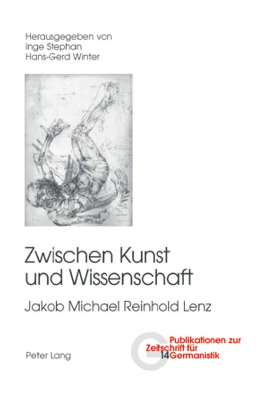 Zwischen Kunst und Wissenschaft: Jakob Michael Reinhold Lenz