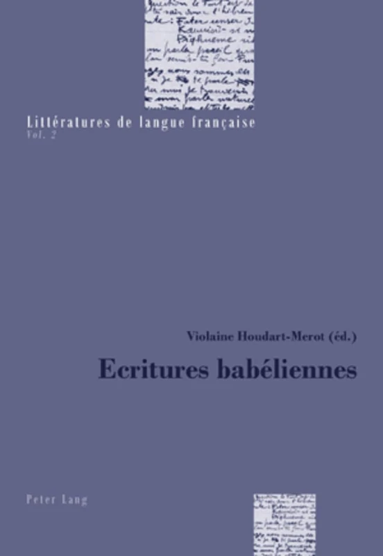 Ecritures Babéliennes: 2 (Littératures de Langue Française)