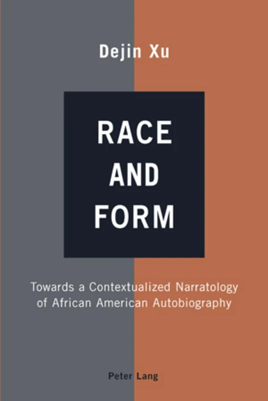 Race and Form: Towards a Contextualized Narratology of African American Autobiography - Image 1