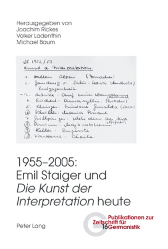 1955-2005: Emil Staiger Und «Die Kunst Der Interpretation» Heute: 16 (Publikationen Zur Zeitschrift Fuer Germanistik) - Image 1
