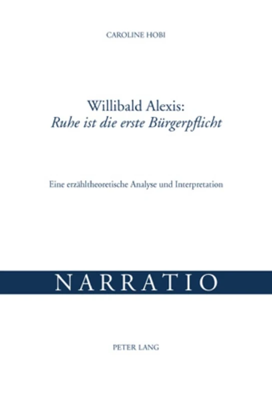 Willibald Alexis: Ruhe ist die erste Buergerpflicht: Eine erzaehltheoretische Analyse und Interpretation: 19 (Narratio) - Image 1
