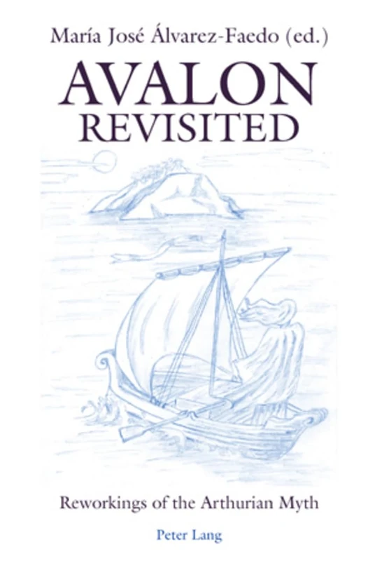 Avalon Revisited: Reworkings of the Arthurian Myth - Image 1