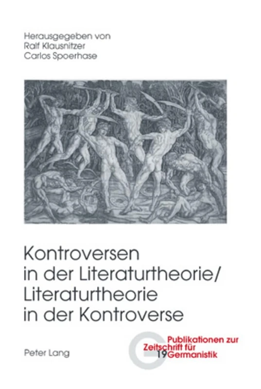 Kontroversen in der Literaturtheorie/ - Literaturtheorie in der Kontroverse: 19 (Publikationen Zur Zeitschrift Für Germanistik)