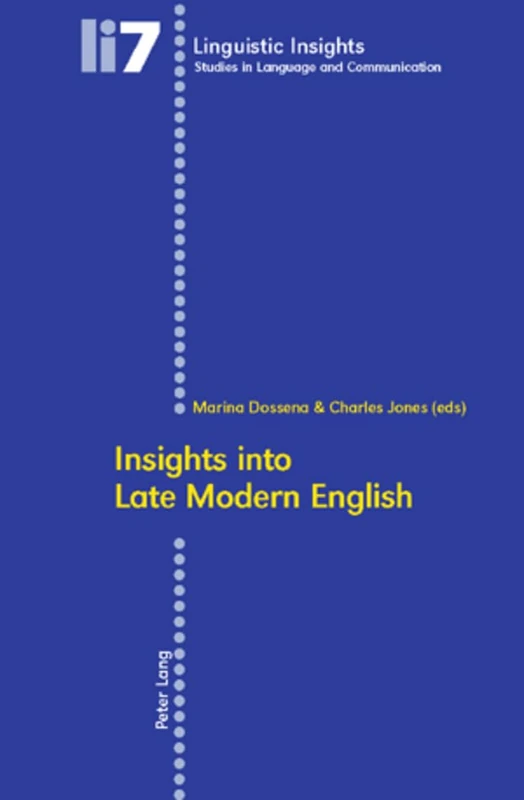 Insights into Late Modern English: Second Printing: 7 (Linguistic Insights)