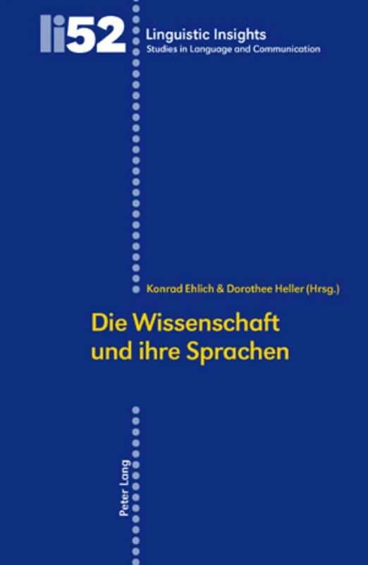 Die Wissenschaft und ihre Sprachen: 52 (Linguistic Insights)