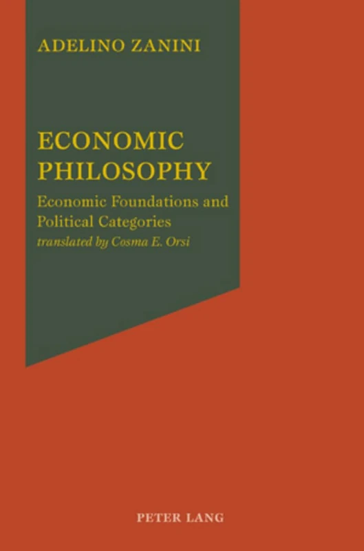 Economic Philosophy: Economic Foundations and Political Categories