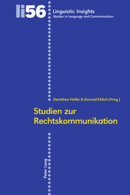 Studien zur Rechtskommunikation: 56 (Linguistic Insights)