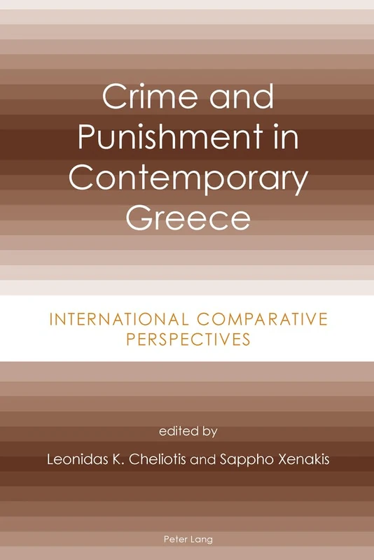 Crime and Punishment in Contemporary Greece: International Comparative Perspectives
